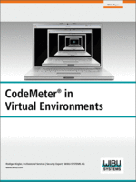 Wibu-Systems White Paper: CodeMeter in Virtual Environments Wibu-Systems White Paper: CodeMeter in Virtual Environments